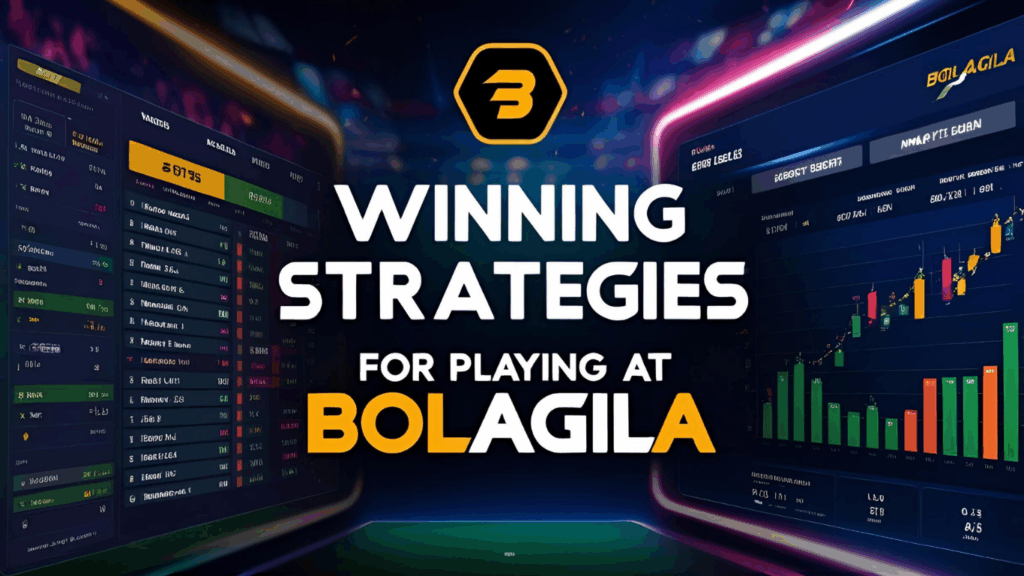 Strategi Cerdas Bermain di Bolagila